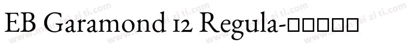 EB Garamond 12 Regula字体转换